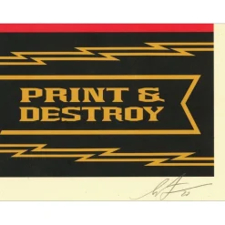 SHEPARD FAIREY (OBEY) - Sérigraphie "PRINT AND DESTROY" 91x61cm
